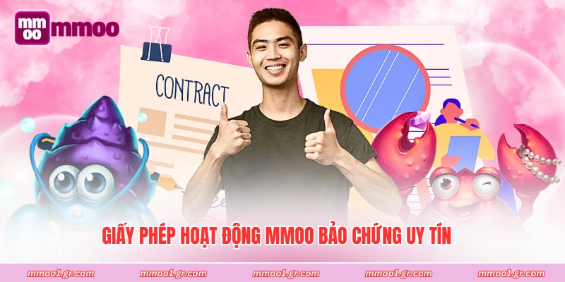 Giấy phép hoạt động MMOO bảo chứng uy tín