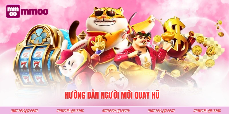 Hướng dẫn người mới quay hũ