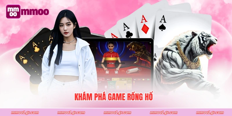 Khám phá game Rồng Hổ 