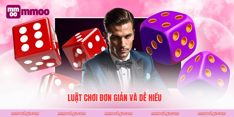 Luật chơi đơn giản và dễ hiểu