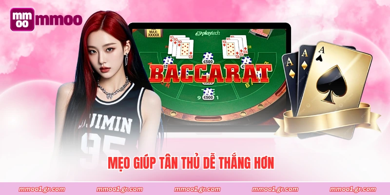 Mẹo giúp tân thủ dễ thắng hơn