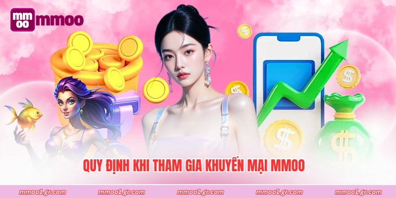 Quy định khi tham gia khuyến mại MMOO