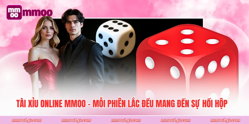 Tài Xỉu Online MMOO