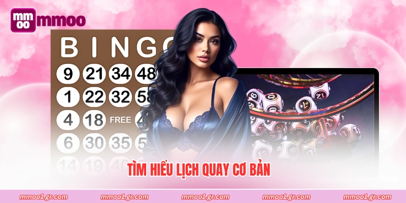 Tìm hiểu lịch quay cơ bản