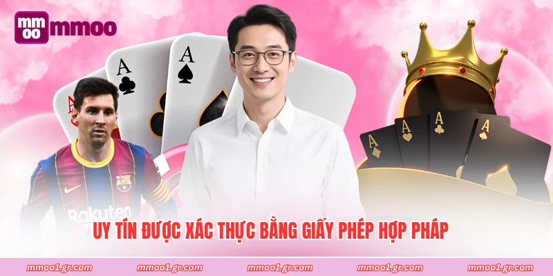 Uy tín được xác thực bằng giấy phép hợp pháp